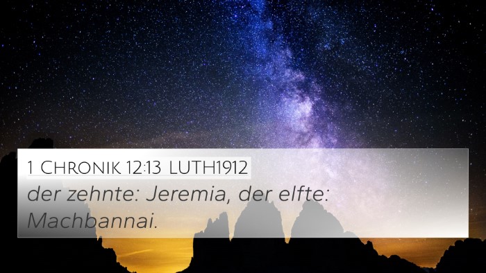 1 Chronik 12:13 LUTH1912 4K Wallpaper - der zehnte: Jeremia, der elfte: - 4K Wallpaper Bible Verse