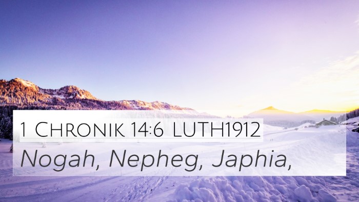 1 Chronik 14:6 LUTH1912 4K Wallpaper - Nogah, Nepheg, - 4K Wallpaper Bible Verse