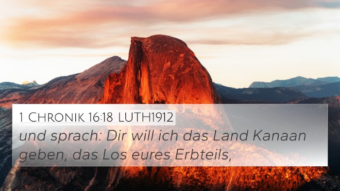 1 Chronik 16:18 LUTH1912 4K Wallpaper - und sprach: Dir will ich das Land Kanaan geben, - 4K Wallpaper Bible Verse