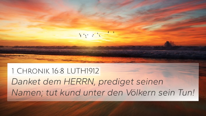 1 Chronik 16:8 LUTH1912 Bible Verse Image