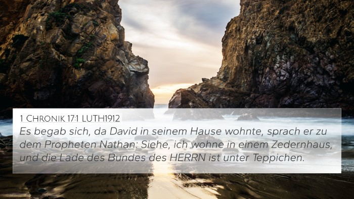 1 Chronik 17:1 LUTH1912 Bible Verse Image