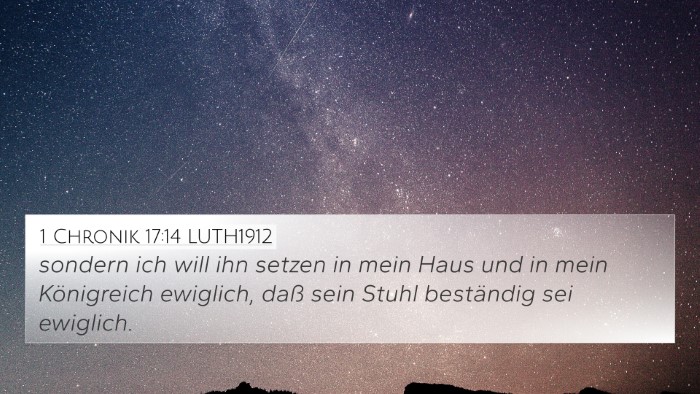 1 Chronik 17:14 LUTH1912 4K Wallpaper - sondern ich will ihn setzen in mein Haus und in - 4K Wallpaper Bible Verse