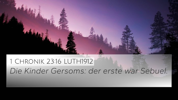 1 Chronik 23:16 LUTH1912 Bible Verse Image