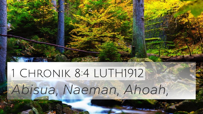 1 Chronik 8:4 LUTH1912 Bible Verse Image