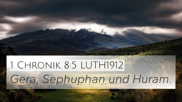 1 Chronik 8:5 LUTH1912 4K Wallpaper - Gera, Sephuphan und - 4K Wallpaper Bible Verse