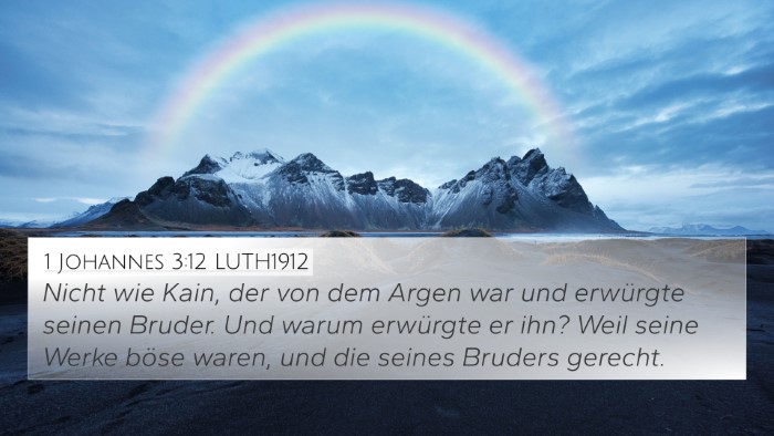 1 Johannes 3:12 LUTH1912 Bible Verse Image