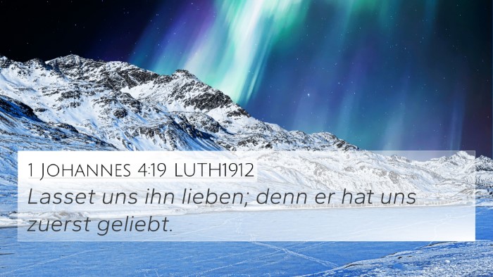 1 Johannes 4:19 LUTH1912 Bible Verse Image