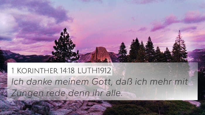 1 Korinther 14:18 LUTH1912 Bible Verse Image