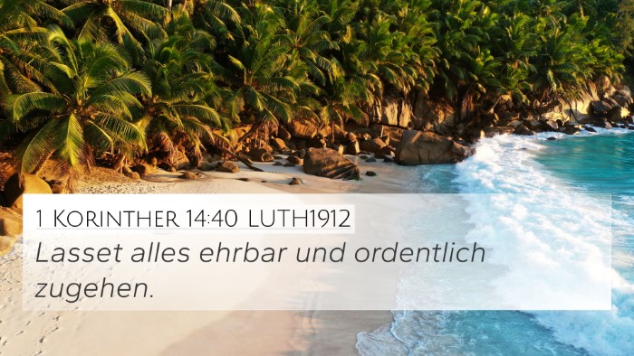 1 Korinther 14:40 LUTH1912 Bible Verse Image