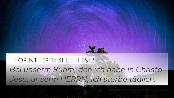 1 Korinther 15:31 LUTH1912 Bible Verse Image