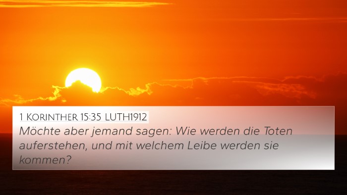 1 Korinther 15:35 LUTH1912 Bible Verse Image