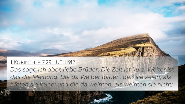 1 Korinther 7:29 LUTH1912 Bible Verse Image