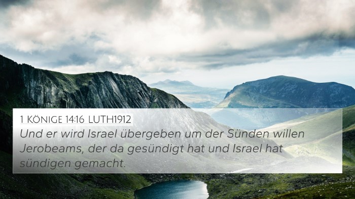 1 Könige 14:16 LUTH1912 Bible Verse Image