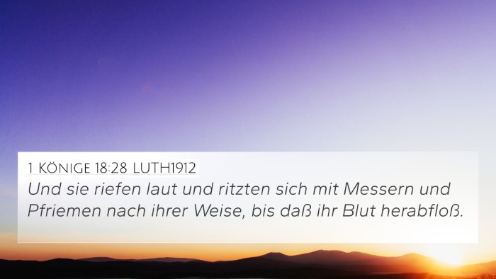 1 Könige 18:28 LUTH1912 Bible Verse Image