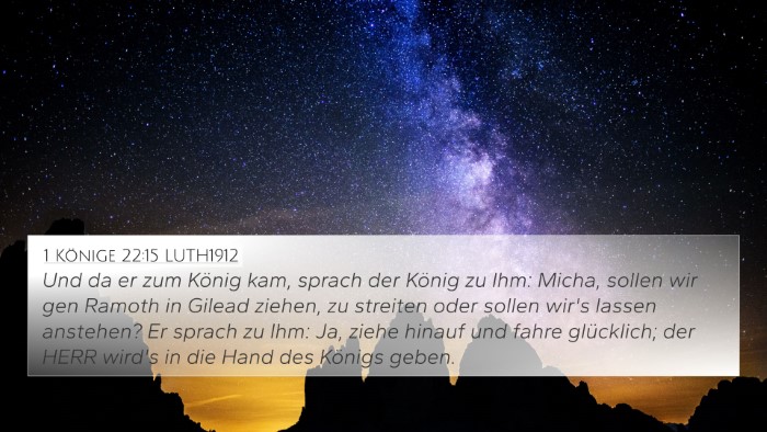 1 Könige 22:15 LUTH1912 Bible Verse Image