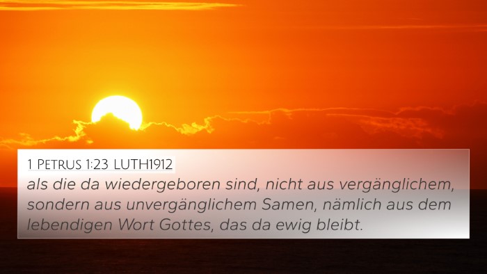 1 Petrus 1:23 LUTH1912 Bible Verse Image