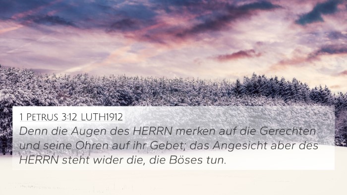 1 Petrus 3:12 LUTH1912 Bible Verse Image