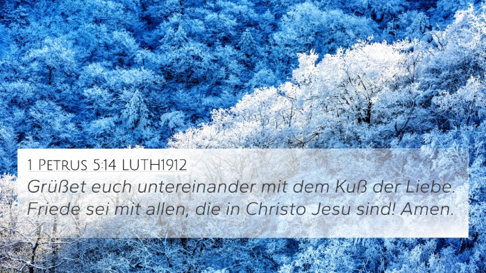 1 Petrus 5:14 LUTH1912 Bible Verse Image