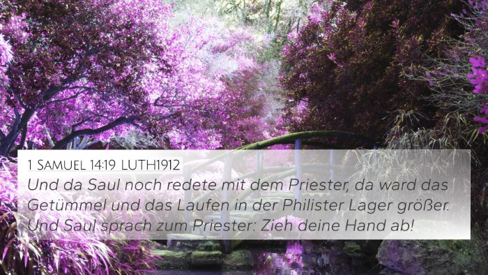 1 Samuel 14:19 LUTH1912 4K Wallpaper - Und da Saul noch redete mit dem Priester, da ward - 4K Wallpaper Bible Verse