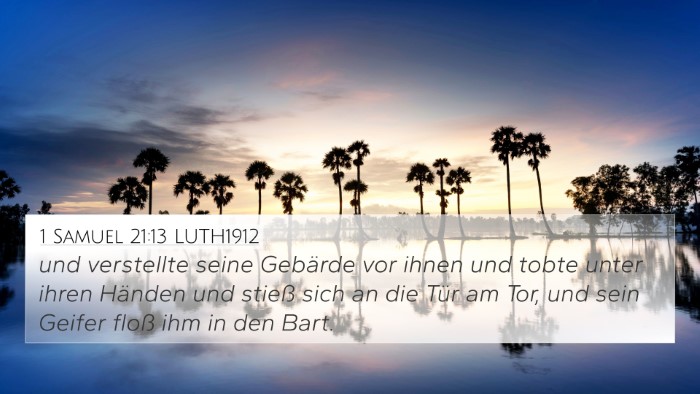 1 Samuel 21:13 LUTH1912 Bible Verse Image