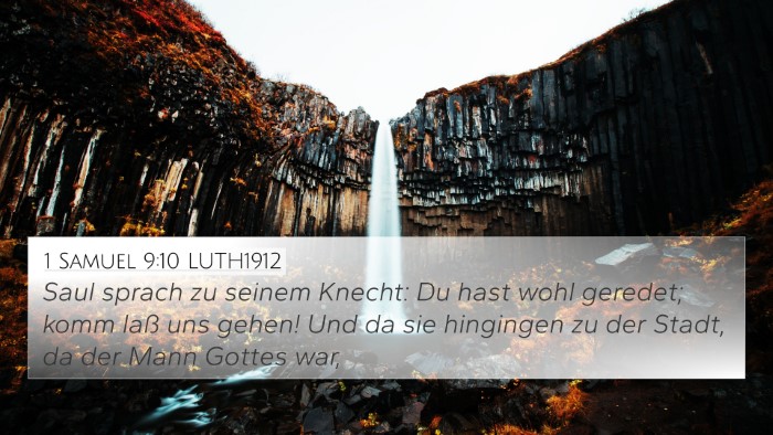 1 Samuel 9:10 LUTH1912 4K Wallpaper - Saul sprach zu seinem Knecht: Du hast wohl - 4K Wallpaper Bible Verse