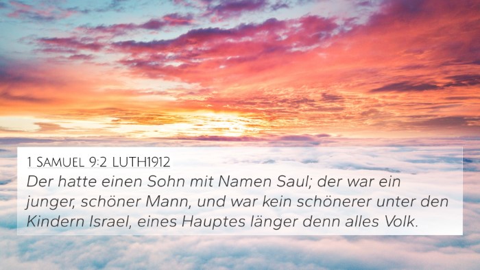 1 Samuel 9:2 LUTH1912 4K Wallpaper - Der hatte einen Sohn mit Namen Saul; der war ein - 4K Wallpaper Bible Verse