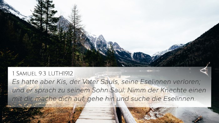 1 Samuel 9:3 LUTH1912 4K Wallpaper - Es hatte aber Kis, der Vater Sauls, seine - 4K Wallpaper Bible Verse