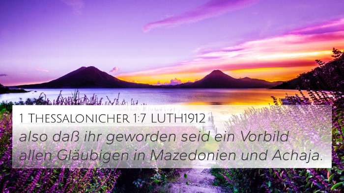 1 Thessalonicher 1:7 LUTH1912 Bible Verse Image