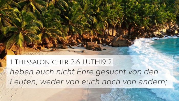 1 Thessalonicher 2:6 LUTH1912 Bible Verse Image