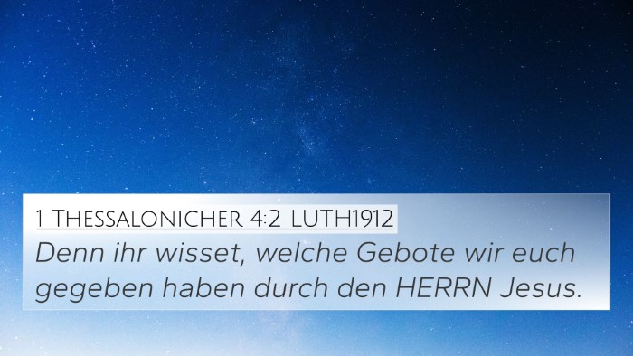1 Thessalonicher 4:2 LUTH1912 Bible Verse Image