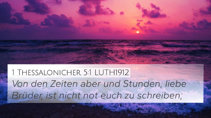 1 Thessalonicher 5:1 LUTH1912 Bible Verse Image