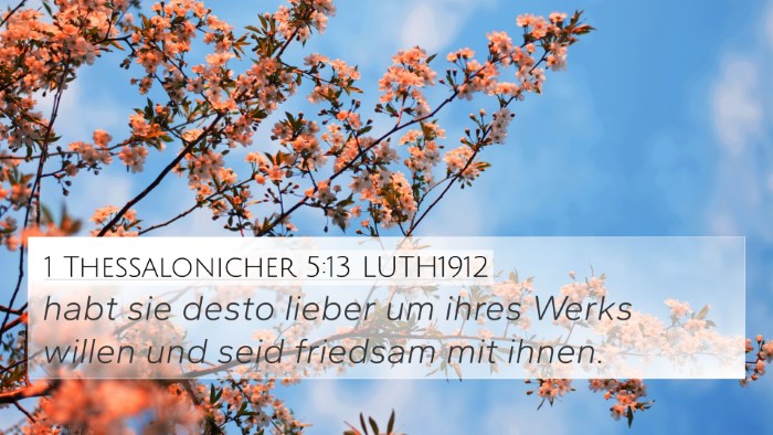 1 Thessalonicher 5:13 LUTH1912 Bible Verse Image