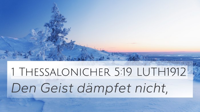 1 Thessalonicher 5:19 LUTH1912 4K Wallpaper - Den Geist dämpfet - 4K Wallpaper Bible Verse