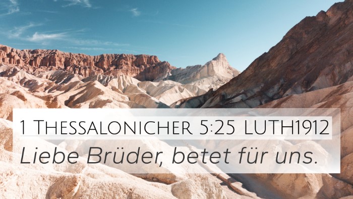 1 Thessalonicher 5:25 LUTH1912 Bible Verse Image