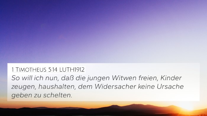 1 Timotheus 5:14 LUTH1912 Bible Verse Image