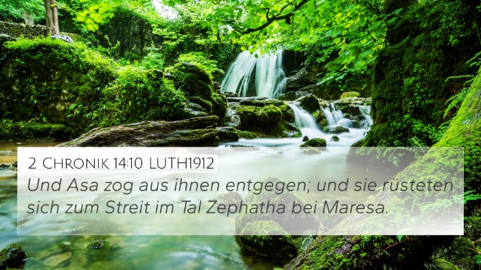 2 Chronik 14:10 LUTH1912 4K Wallpaper - Und Asa zog aus ihnen entgegen; und sie rüsteten - 4K Wallpaper Bible Verse