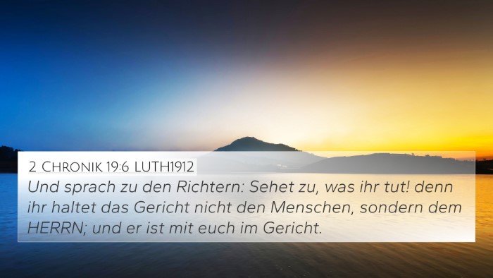 2 Chronik 19:6 LUTH1912 Bible Verse Image