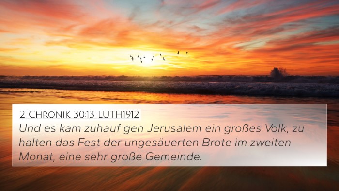 2 Chronik 30:13 LUTH1912 Bible Verse Image