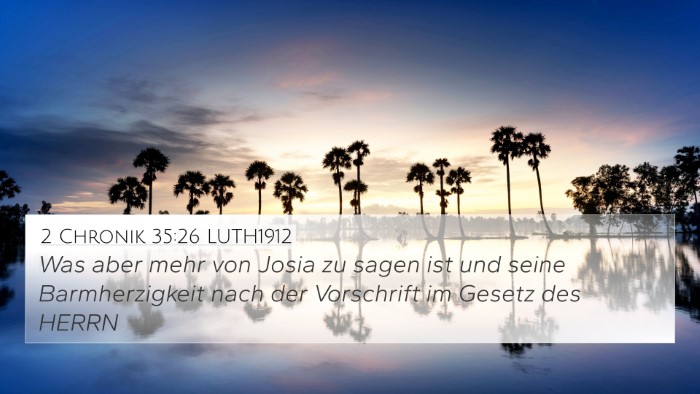 2 Chronik 35:26 LUTH1912 Bible Verse Image