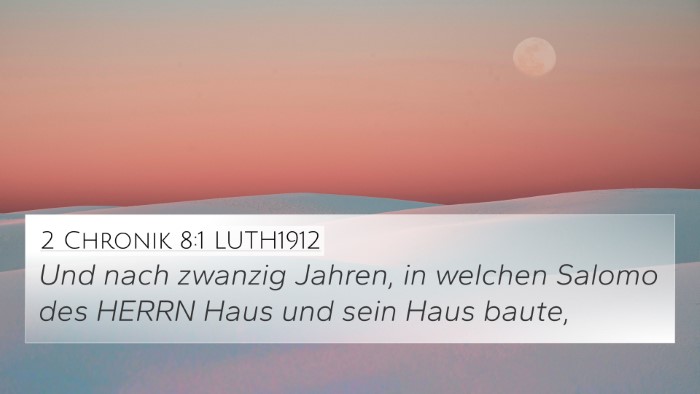 2 Chronik 8:1 LUTH1912 Bible Verse Image