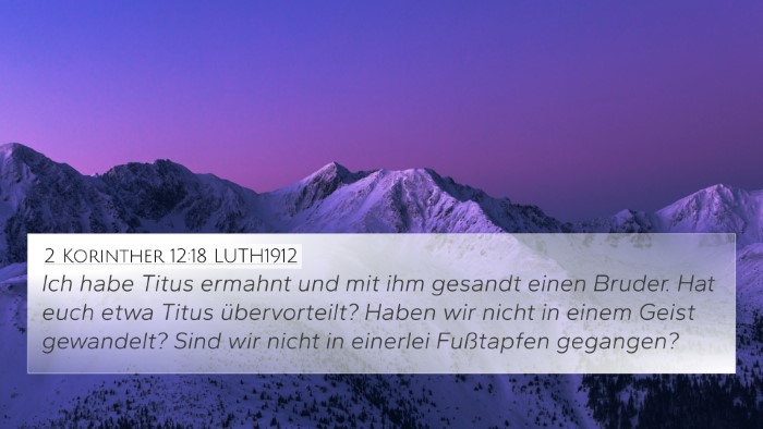 2 Korinther 12:18 LUTH1912 Bible Verse Image