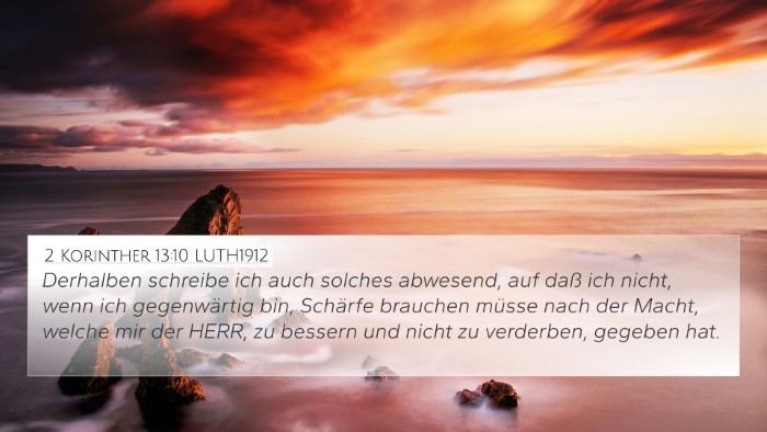 2 Korinther 13:10 LUTH1912 Bible Verse Image