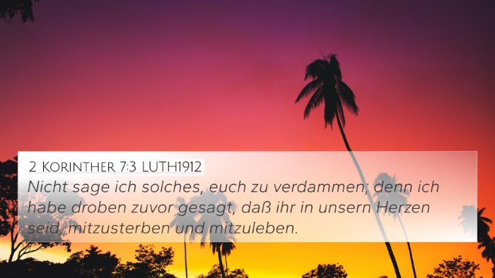 2 Korinther 7:3 LUTH1912 Bible Verse Image