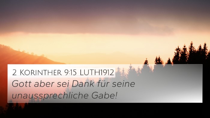 2 Korinther 9:15 LUTH1912 4K Wallpaper - Gott aber sei Dank für seine unaussprechliche - 4K Wallpaper Bible Verse