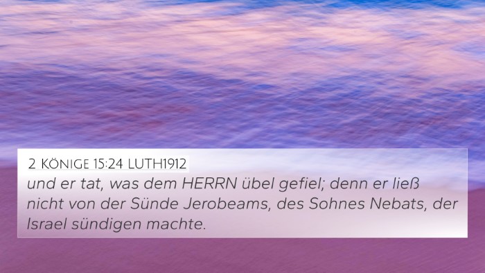 2 Könige 15:24 LUTH1912 Bible Verse Image