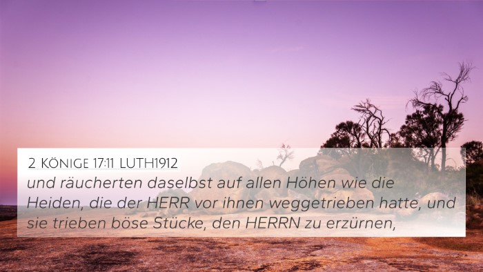 2 Könige 17:11 LUTH1912 4K Wallpaper - und räucherten daselbst auf allen Höhen wie die - 4K Wallpaper Bible Verse