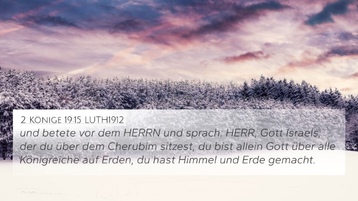 2 Könige 19:15 LUTH1912 Bible Verse Image