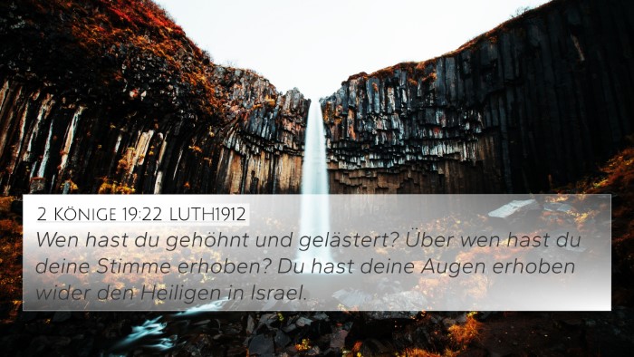 2 Könige 19:22 LUTH1912 Bible Verse Image