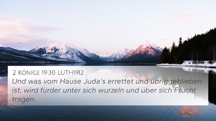 2 Könige 19:30 LUTH1912 4K Wallpaper - Und was vom Hause Juda's errettet und - 4K Wallpaper Bible Verse