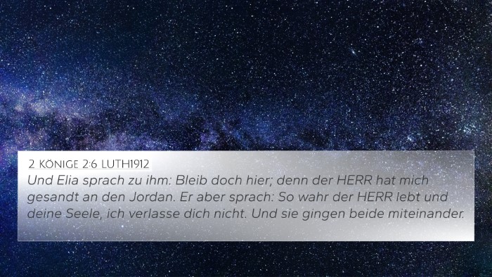 2 Könige 2:6 LUTH1912 Bible Verse Image